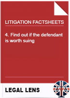 4. Find out if the defendant is worth suing